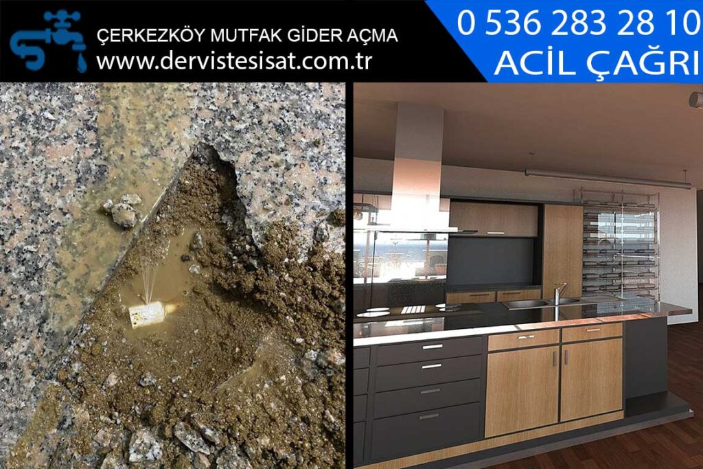 çerkezköy mutfak gider açma