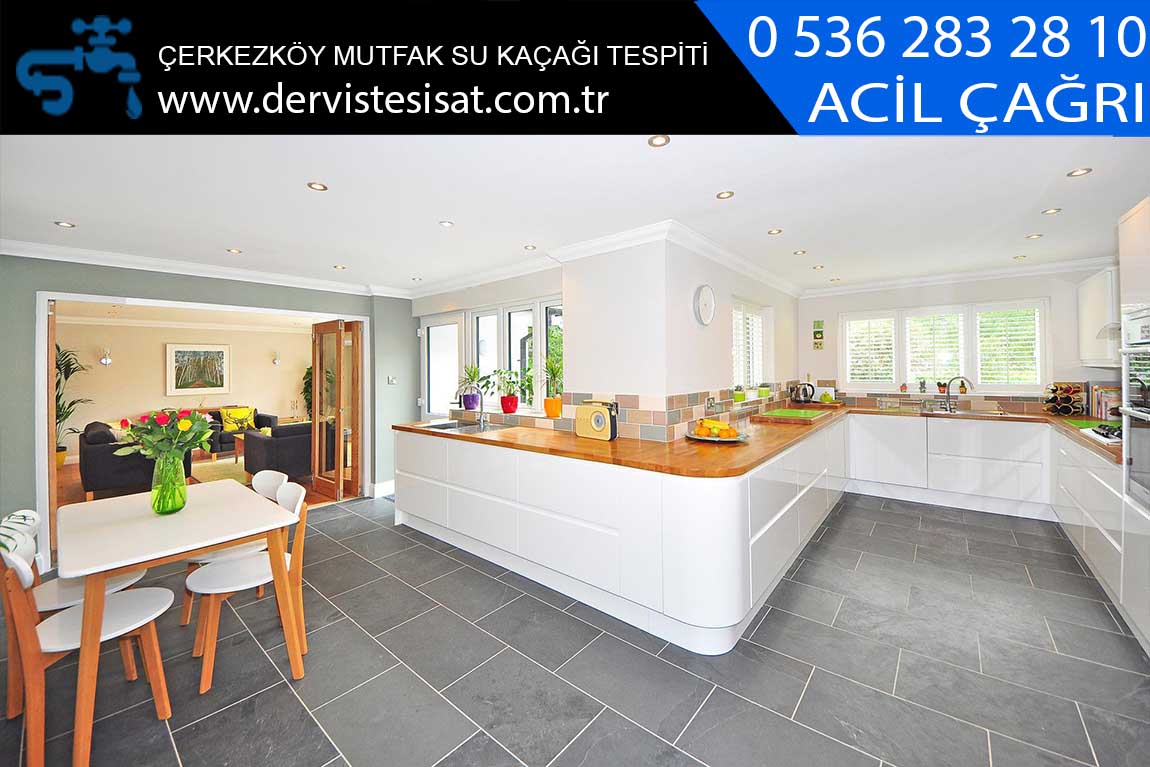 çerkezköy mutfak su kaçağı tespiti