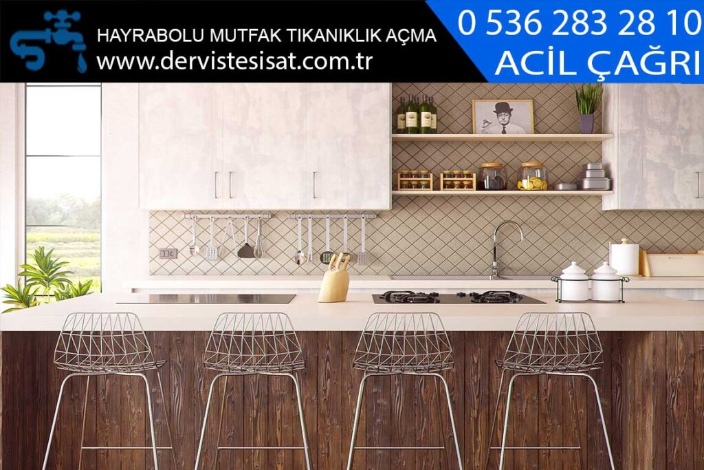 hayrabolu mutfak tıkanıklık açma